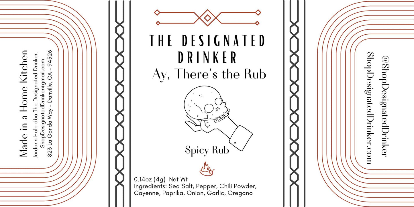 Ay, There's the Rub | Spicy Rub