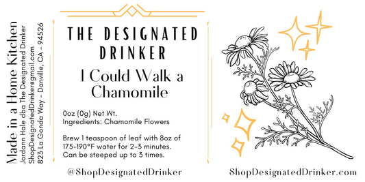 I Could Walk a Chamomile | Chamomile Tea